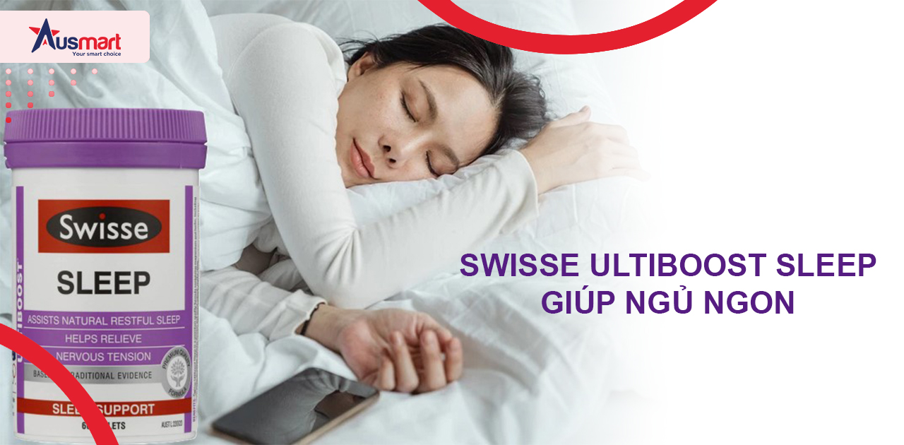 Swisse Ultiboost Sleep giúp ngủ ngon