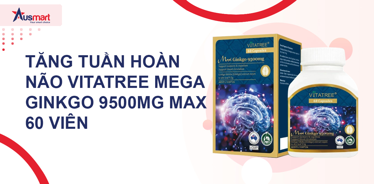 Tăng tuần hoàn não Vitatree Mega Ginkgo 9500mg Max 60 viên