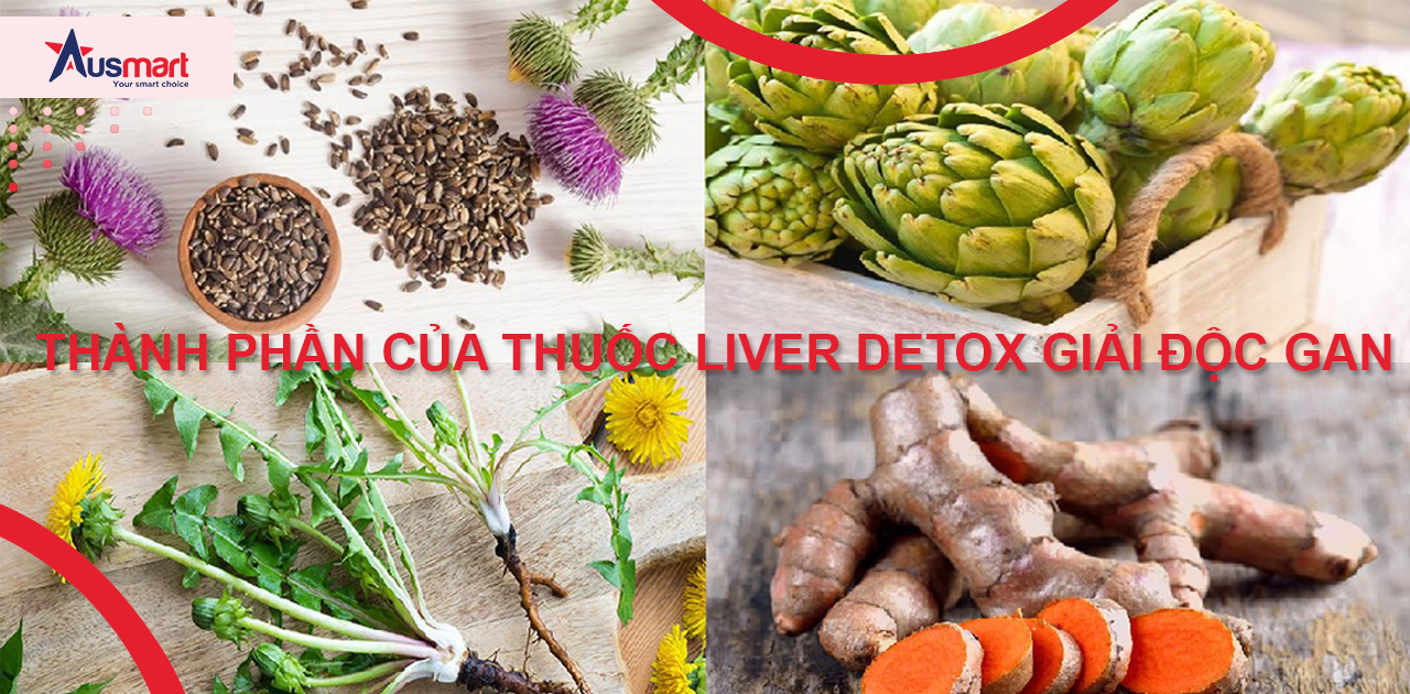 Thành phần của thuốc Liver Detox giải độc gan