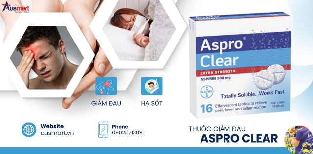 Công dụng thuốc giảm đau hạ sốt Aspro Clear Extra Strength Aspirin 500