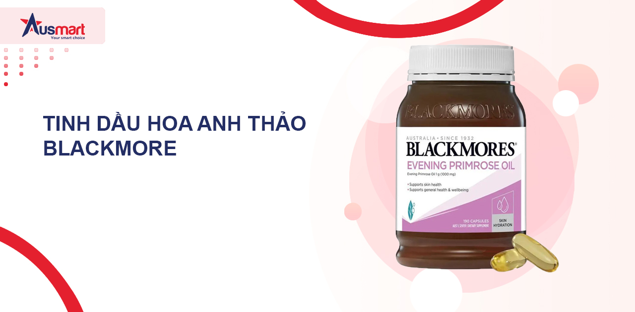 Tinh dầu hoa anh thảo Blackmore