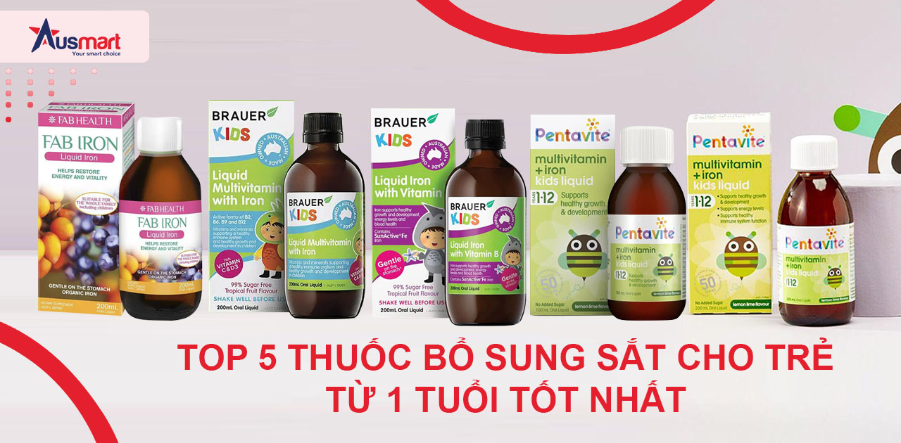 Thuốc bổ sung sắt cho trẻ loại nào tốt