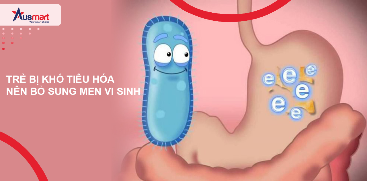 Trẻ bị khó tiêu hóa