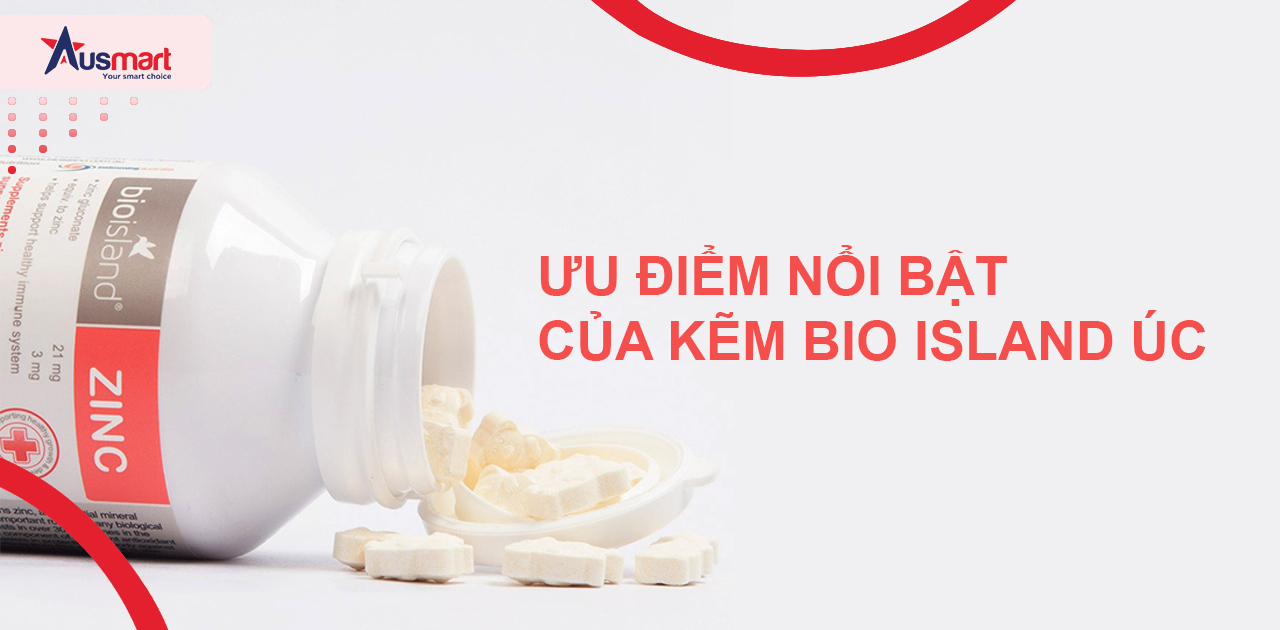 Ưu điểm nổi bật của Kẽm Bio Island Úc