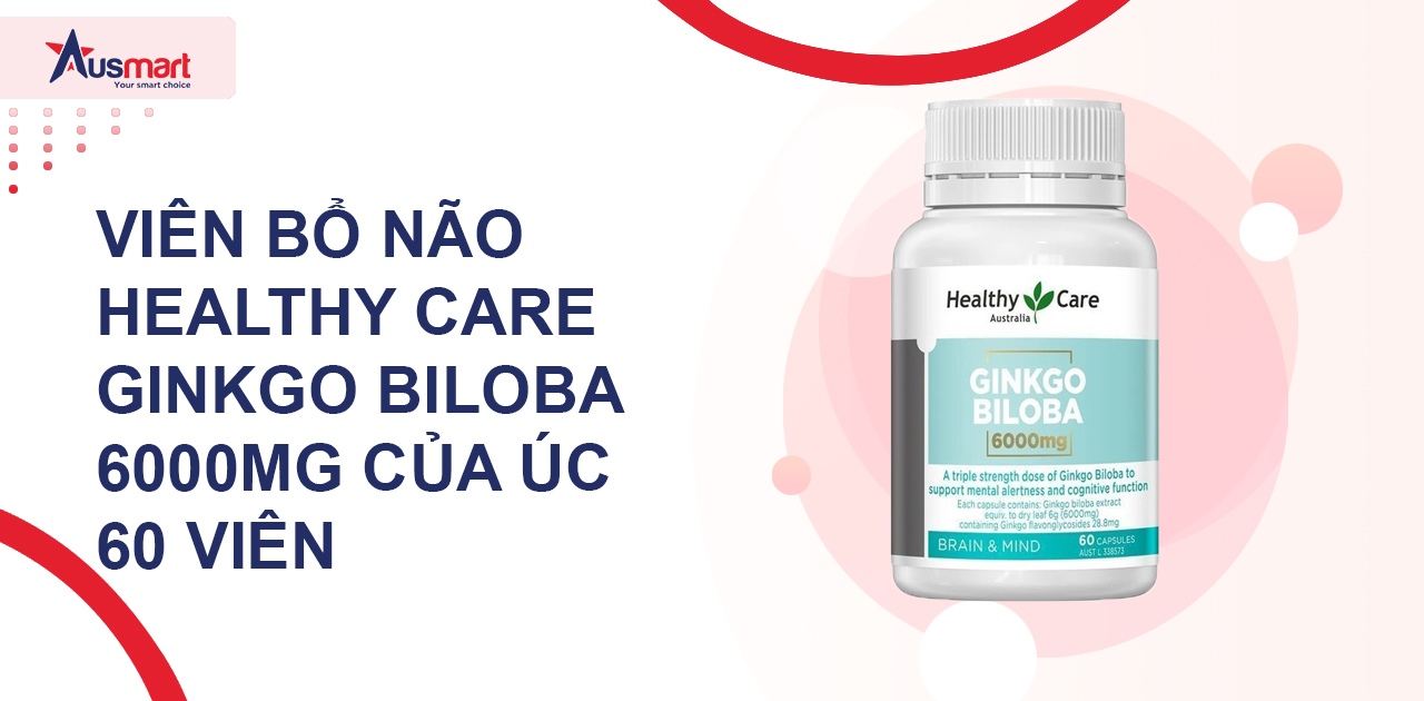 Viên bổ não Healthy Care Ginkgo Biloba 6000mg của Úc 60 viên