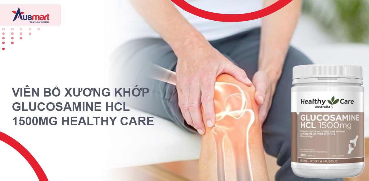 Viên bổ xương khớp Glucosamine HCL 1500mg Healthy Care