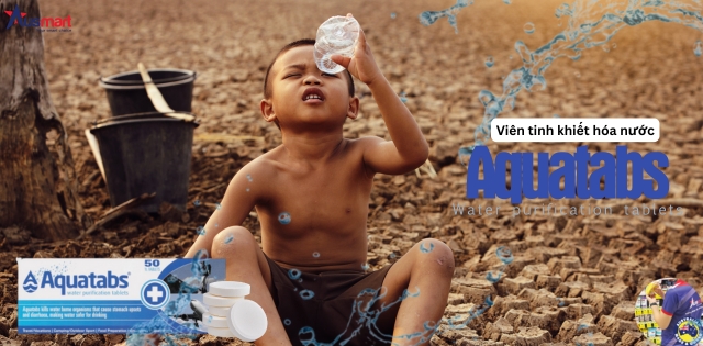 Viên tinh khiết hóa nước Aquatabs xử lý nước chỉ trong vòng 30 phút