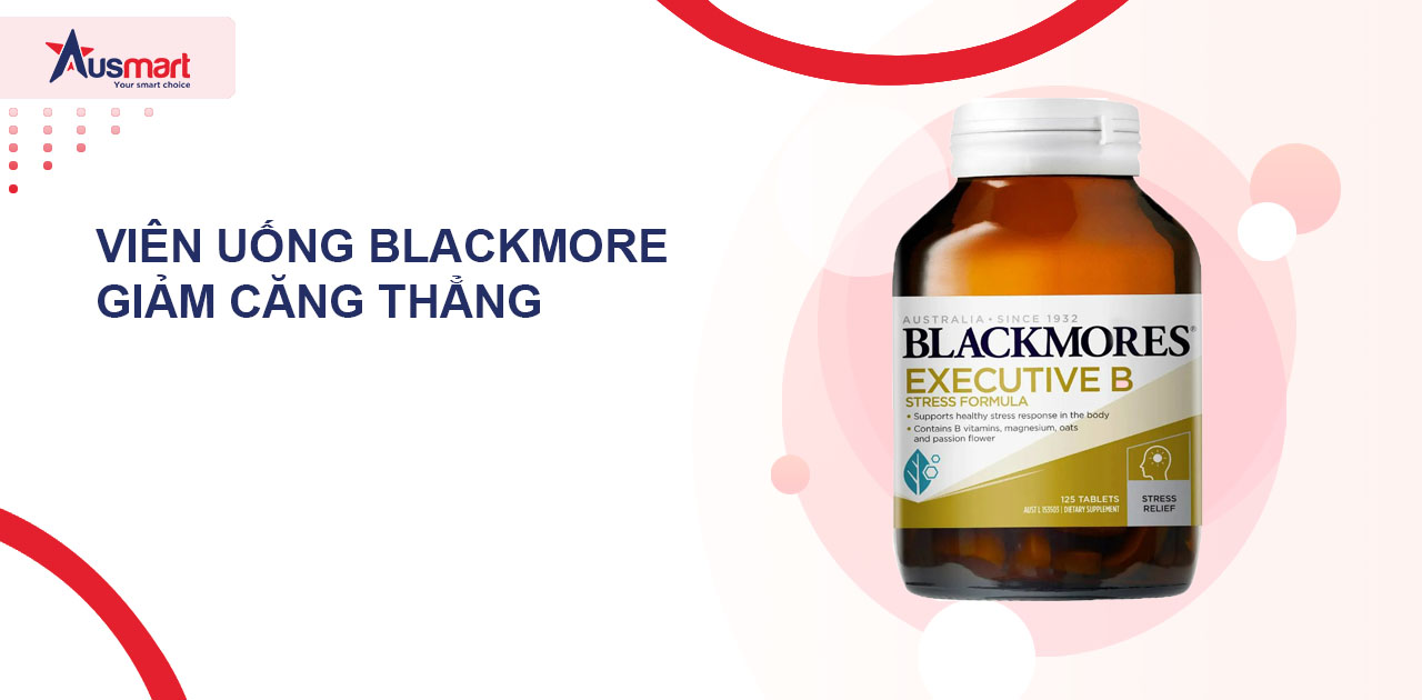 Viên uống Blackmore giảm căng thẳng có tác dụng gì