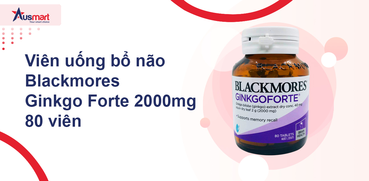 Viên uống bổ não Blackmores Ginkgo Forte 2000mg 80 viên