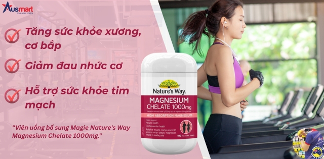 Viên uống tăng cường sức khỏe xương khớp và cơ bắp Nature's Way Magnesium Chelate 1000mg