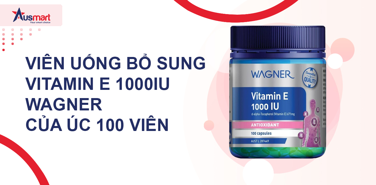 Viên uống bổ sung Vitamin E 1000IU Wagner của Úc 100 viên