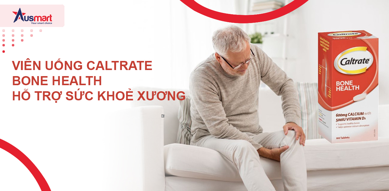 Viên uống Caltrate Bone Health hỗ trợ sức khoẻ Xương