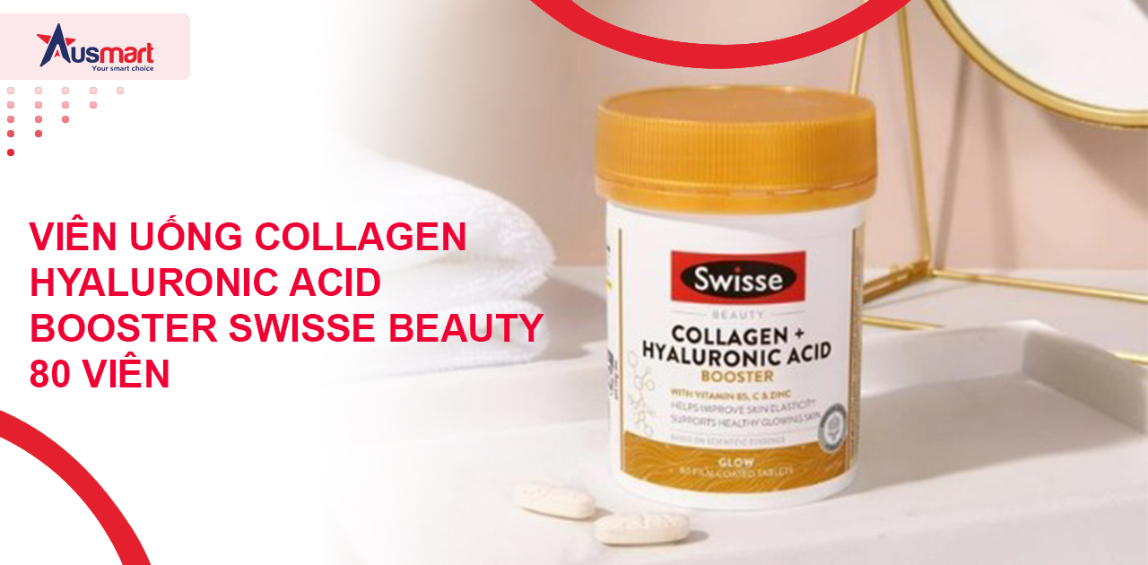 Collagen Úc Dạng Viên Hyaluronic Acid Booster Swisse Beauty 80 viên
