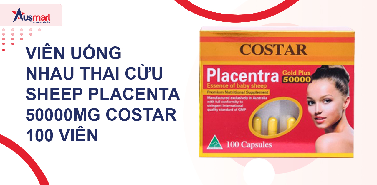 Nhau thai cừu Placentra Baby Sheep Costar 35000mg 100 viên