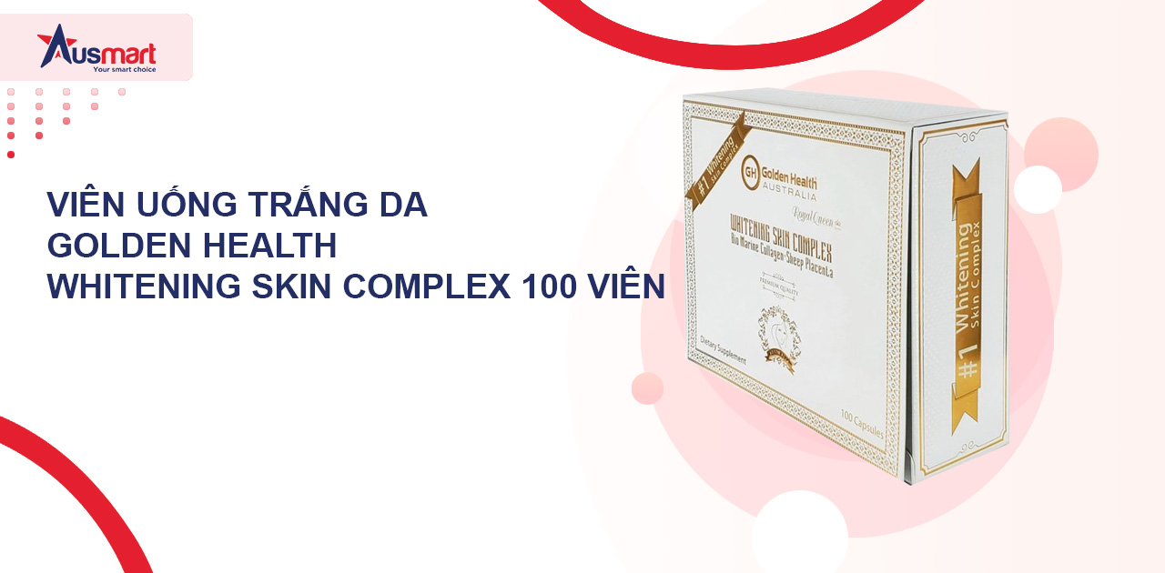 Viên uống trắng da Golden Health Whitening Skin Complex 100 viên Giá: 895.000₫