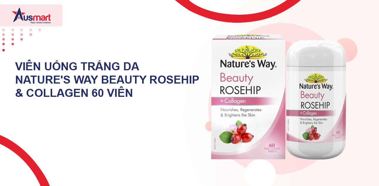 Viên uống trắng da Nature's Way Beauty Rosehip & Collagen 60 viên