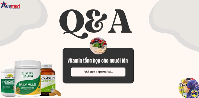 Những câu hỏi liên quan Vitamin tổng hợp chính hãng Những câu hỏi liên quan Vitamin tổng hợp chính hãng