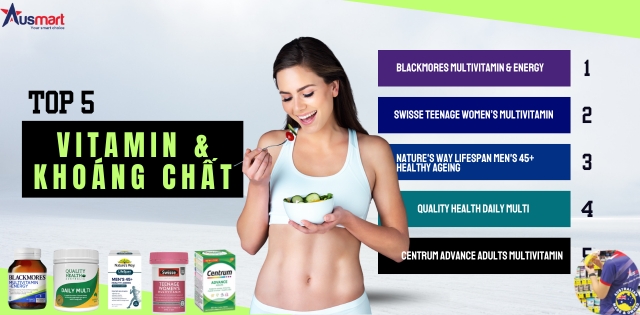 Top 5 Vitamin tổng hợp và khoáng chất nhập khẩu tốt nhất tại Ausmart Top 5 Vitamin tổng hợp và khoáng chất nhập khẩu tốt nhất tại Ausmart