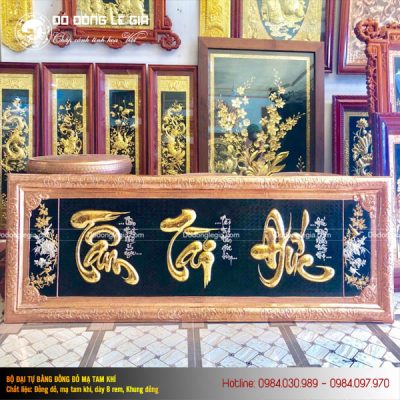 Đại Tự Bằng Đồng Mạ Tam Khí Vàng Bạc