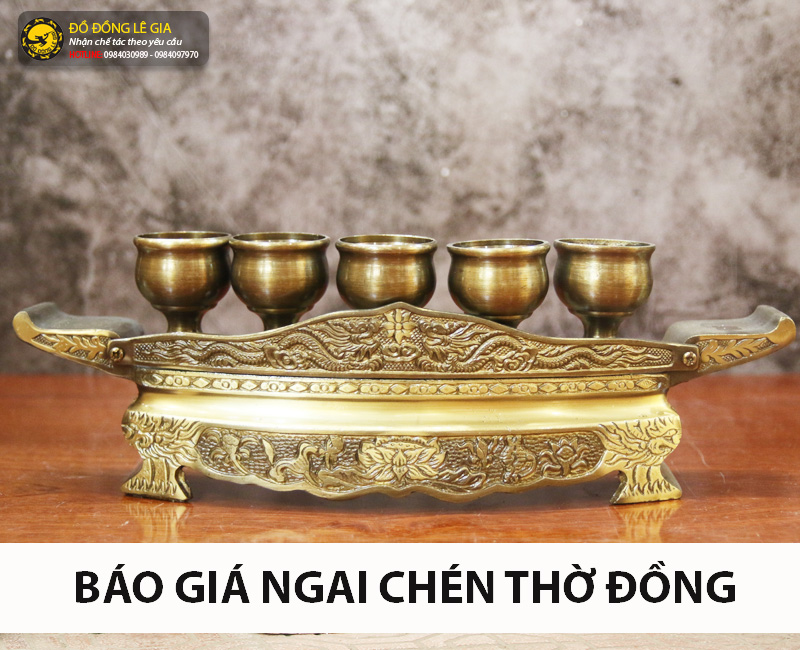 Báo giá Ngai chén- khay chén bằng đồng