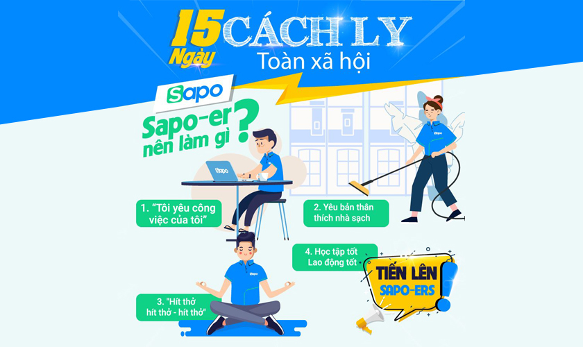 15 ngày cách ly toàn xã hội Sapo nên làm gì?