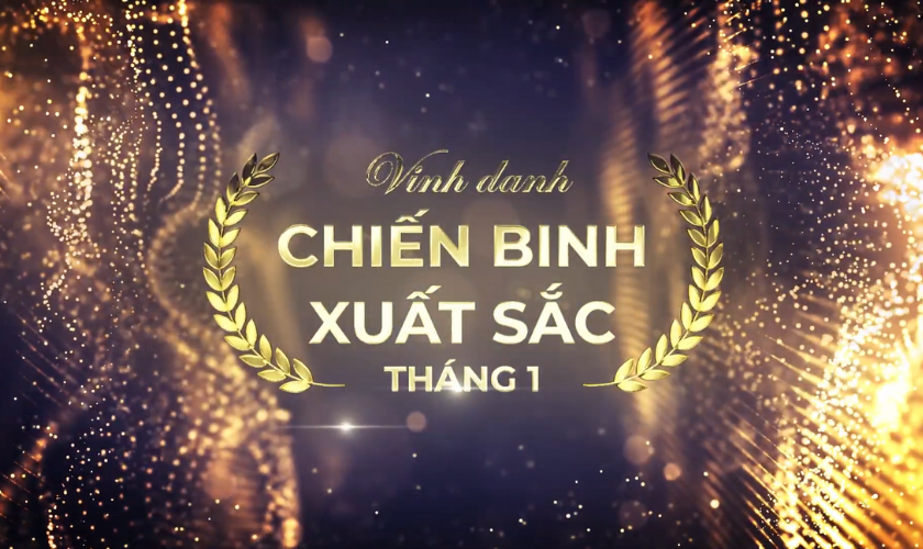 Vinh danh các Chiến binh Xuất sắc tháng 01/2022