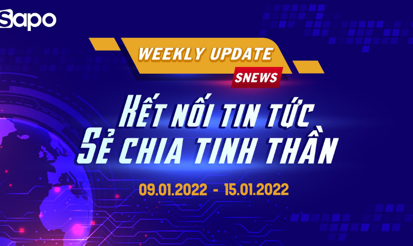 Tổng Hợp Tin Tức Sapo Tuần Qua Từ Ngày 09.01.2022 - 15.01.2022