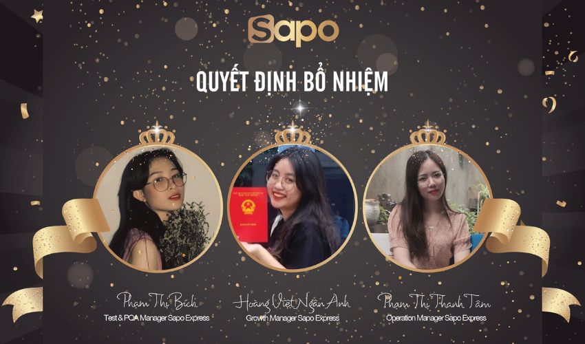 Bổ nhiệm Test & PQA Manager -  Growth Manager - Operation Manager phòng Sapo Express