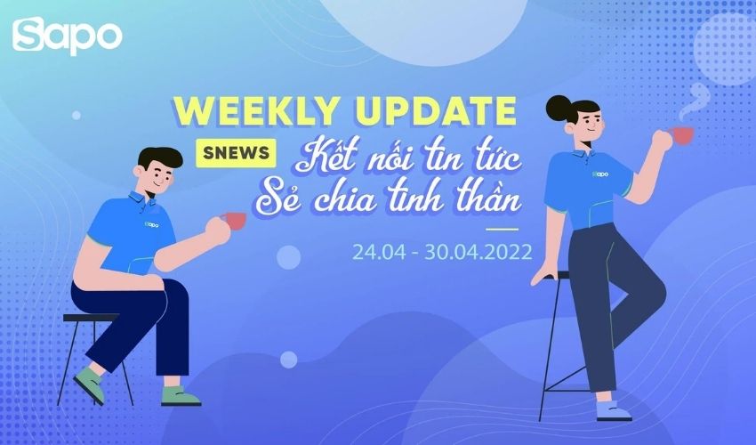 TỔNG HỢP TIN TỨC SAPO TỪ NGÀY 24.04.2022 - 30.04.2022