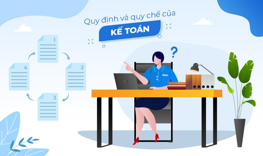 Tổng hợp Quy định và Quy chế của kế toán