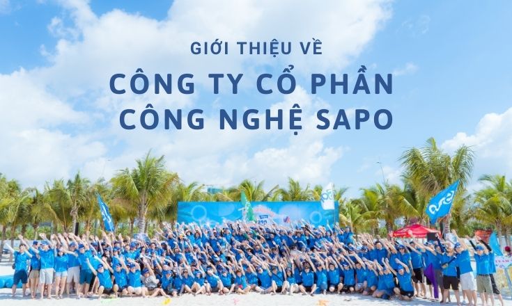 Giới thiệu Công ty Cổ phần Công nghệ Sapo