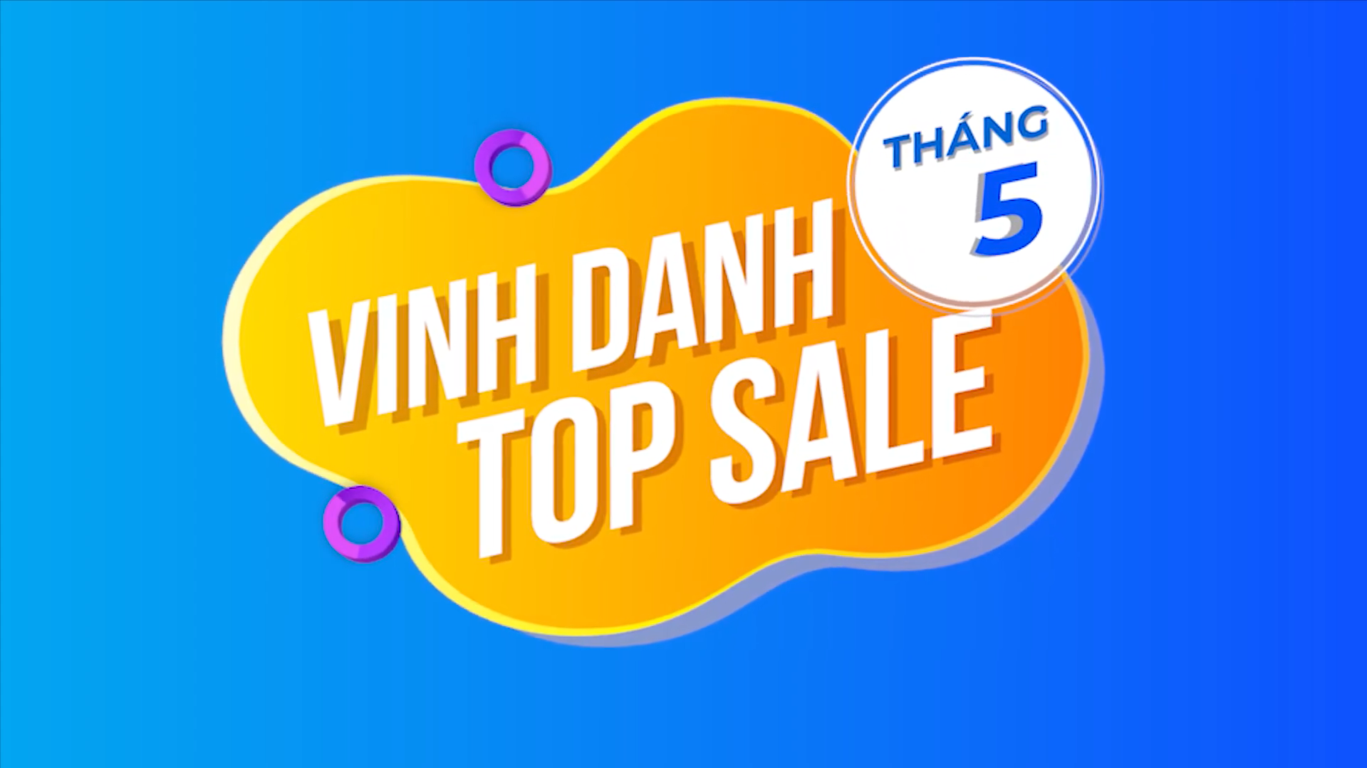 Vinh danh TOP SALE xuất sắc tháng 05/2021