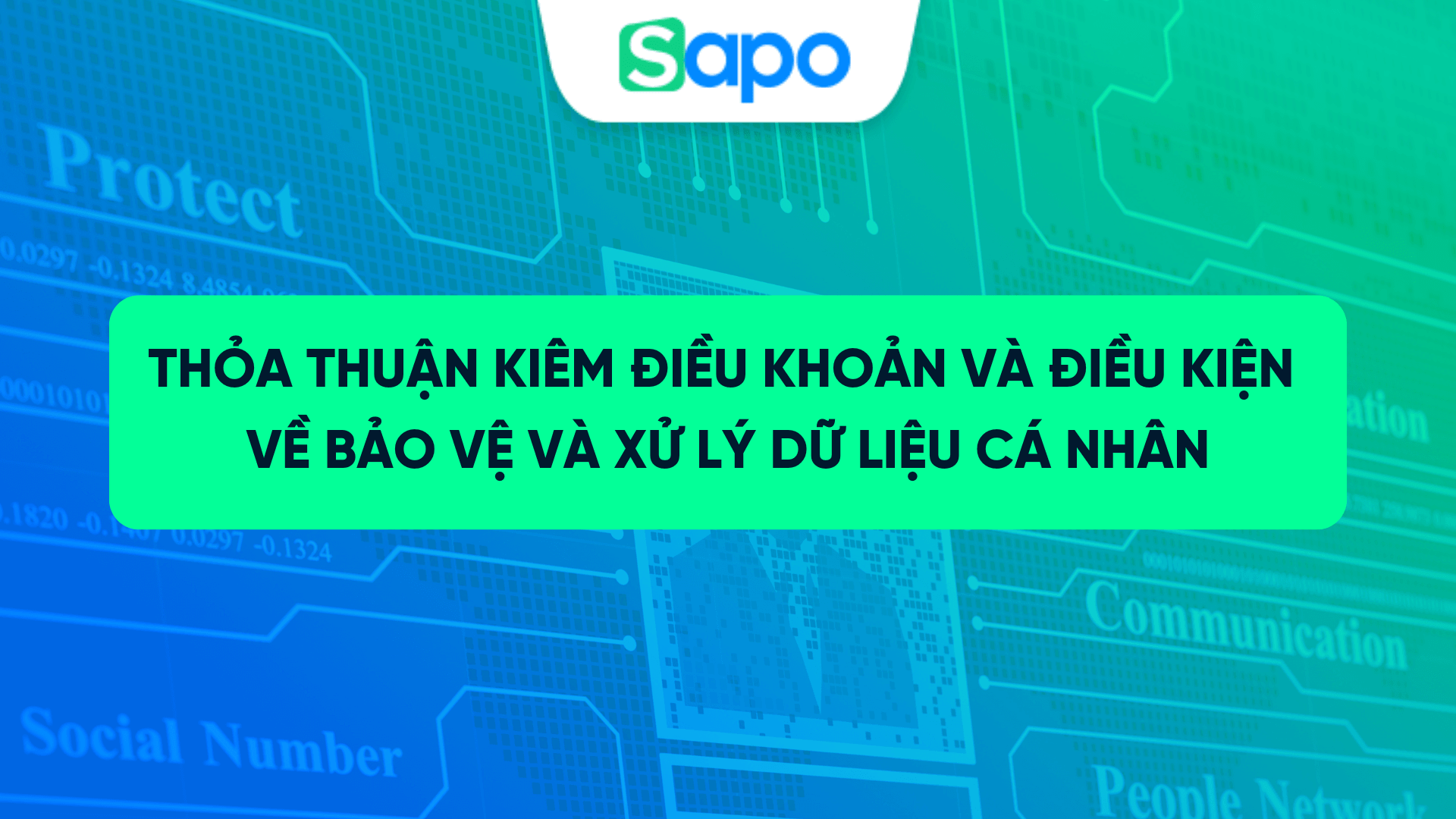 Thỏa thuận kiêm điều khoản & điều kiện về bảo vệ và xử lý dữ liệu cá nhân