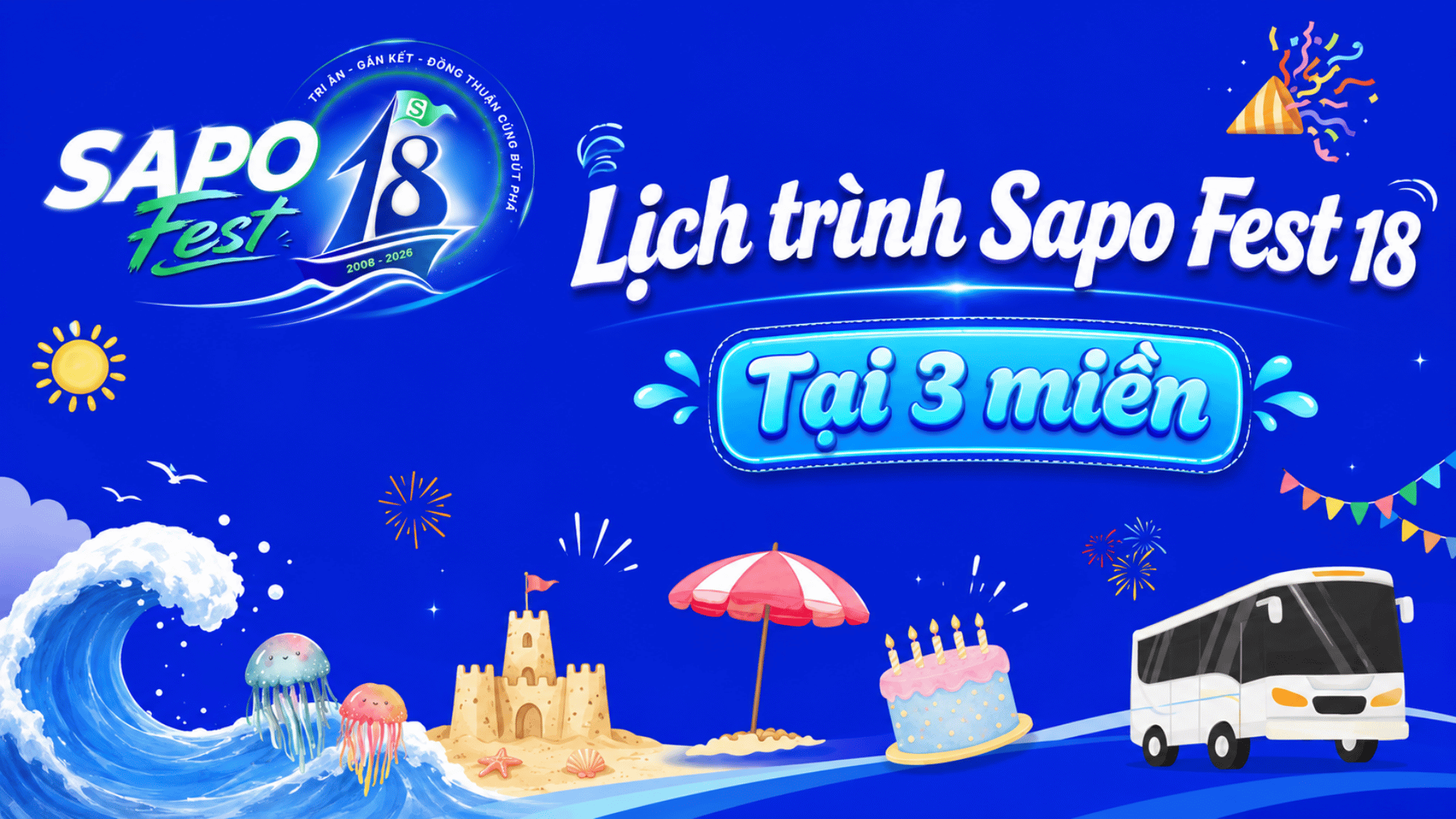 Lịch trình Sapo Fest 18 tại 3 điểm cầu năm nay có gì?