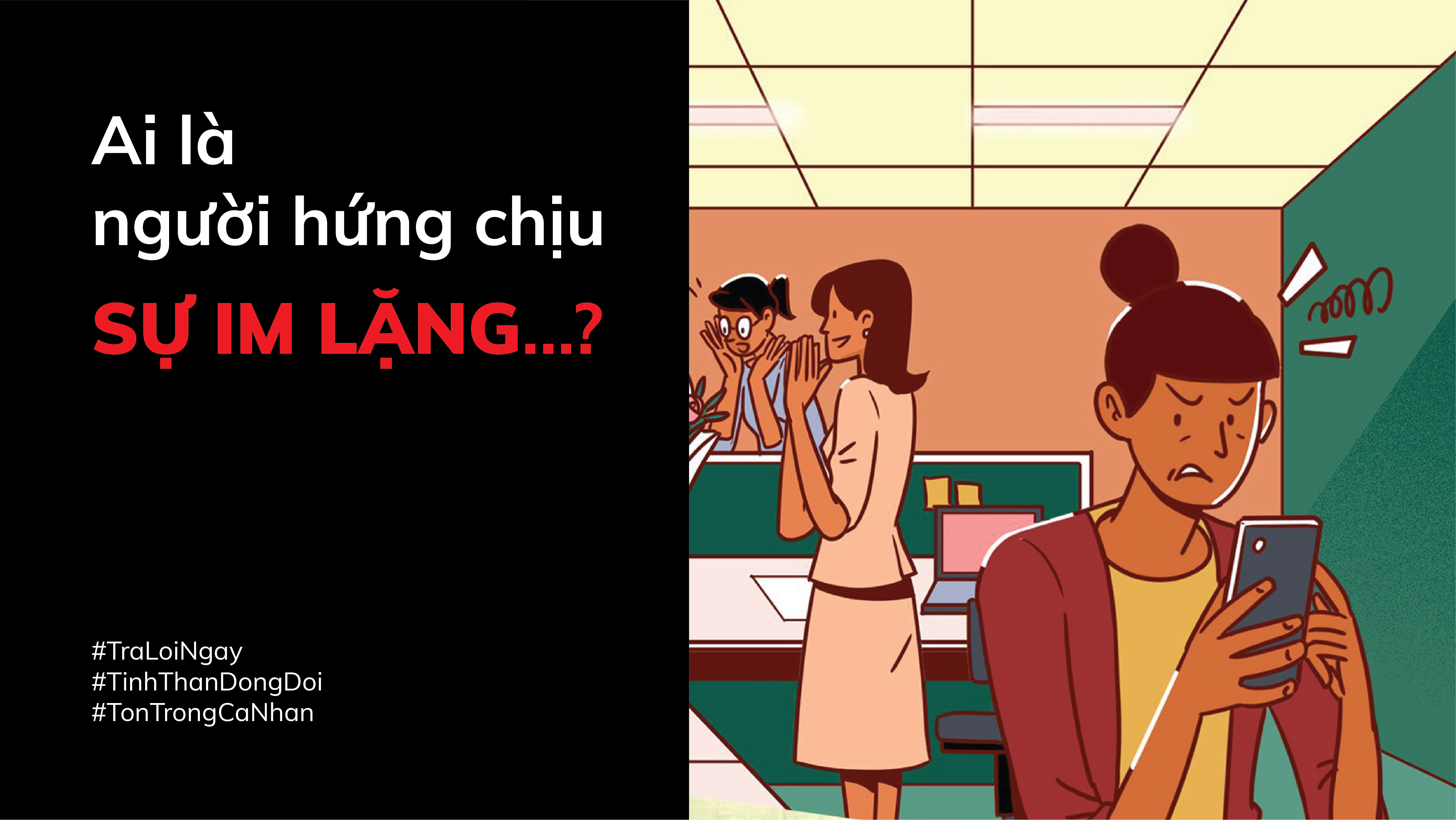 Ai là người hứng chịu sự im lặng…?