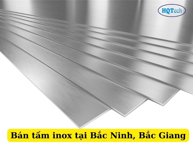 Bán tấm inox tại Bắc Ninh, Bắc Giang uy tín, giá tốt nhất 2024