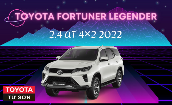 Toyota Fortuner Legender 2022 2.4AT 4×2 thời thượng