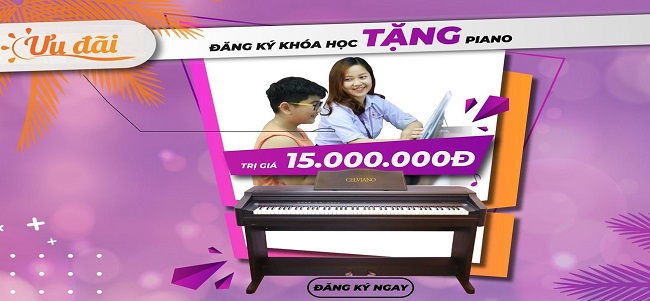 ĐĂNG KÝ KHÓA PIANO TẶNG NGAY PIANO TRỊ GIÁ 15 TRIỆU ĐỒNG