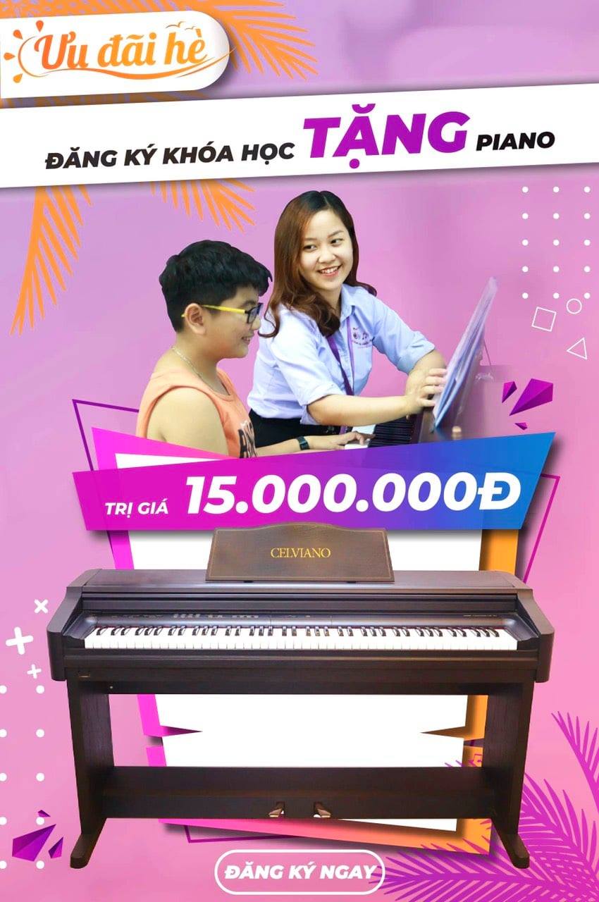 ƯU ĐÃI KHÓA HỌC ĐÀN MỚI - TẶNG ĐÀN PIANO LÊN ĐẾN 15.000.000Đ