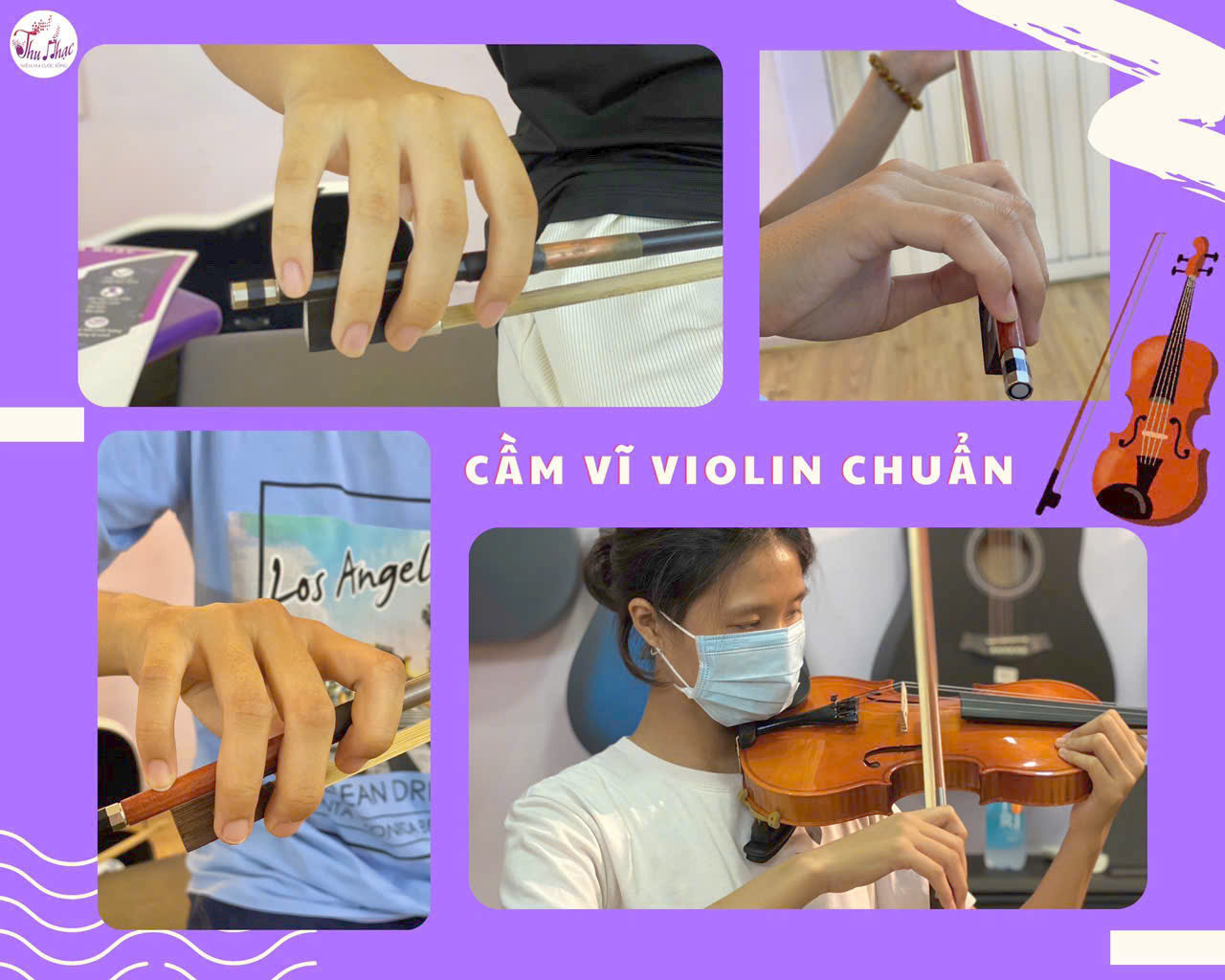 Tư thế tay phải cầm vĩ