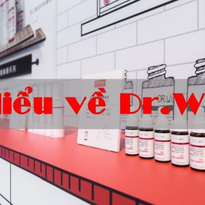 Dr.Wu - thương hiệu chăm sóc da chuyên sâu đến từ Đài Loan