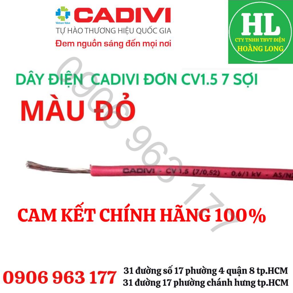 DÂY ĐIỆN CADIVI ĐƠN CV1.5 Chính hãng (GIÁ 1 MÉT)