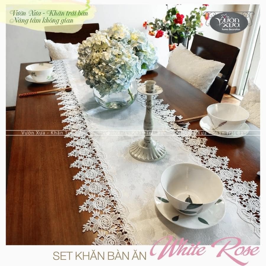 Khăn trải bàn trang trí phòng ăn – phòng khách ( Bộ sưu tập White Rose)