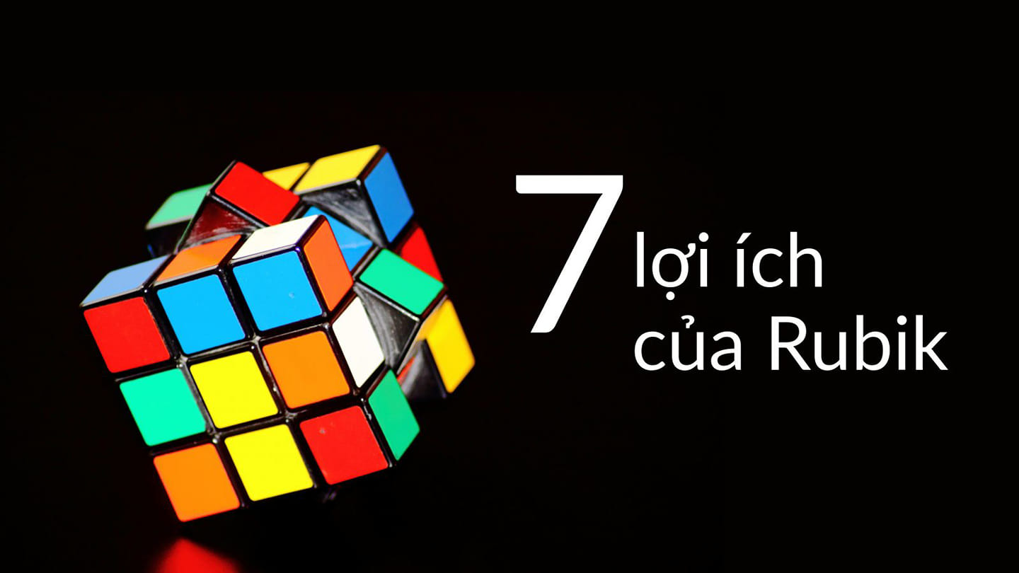 7 lợi ích không ngờ của chơi Rubik