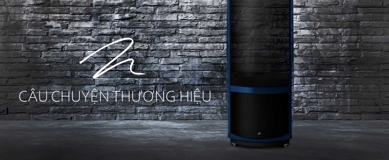 Câu chuyện thương hiệu MartinLogan