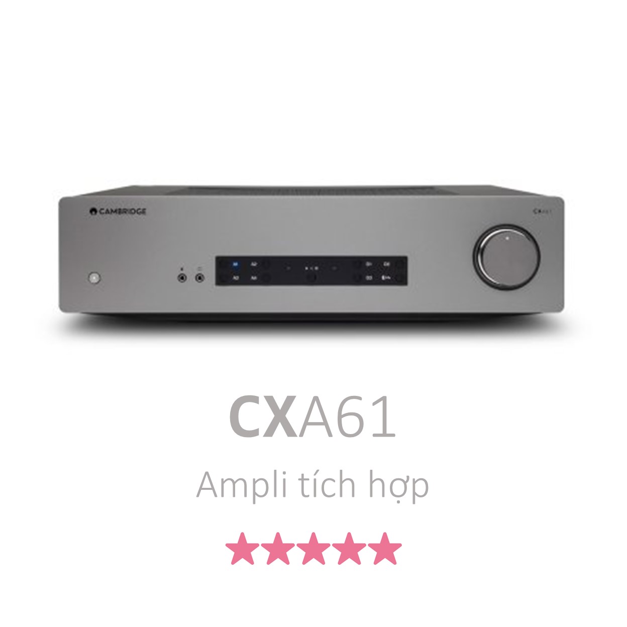 Ampli tích hợp Cambridge audio CXA61