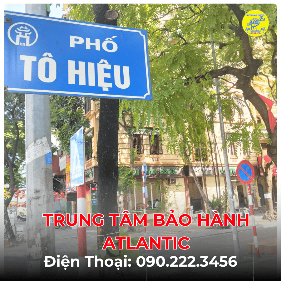 Trung Tâm Bảo Hành ATLANTIC tại phố Tô Hiệu