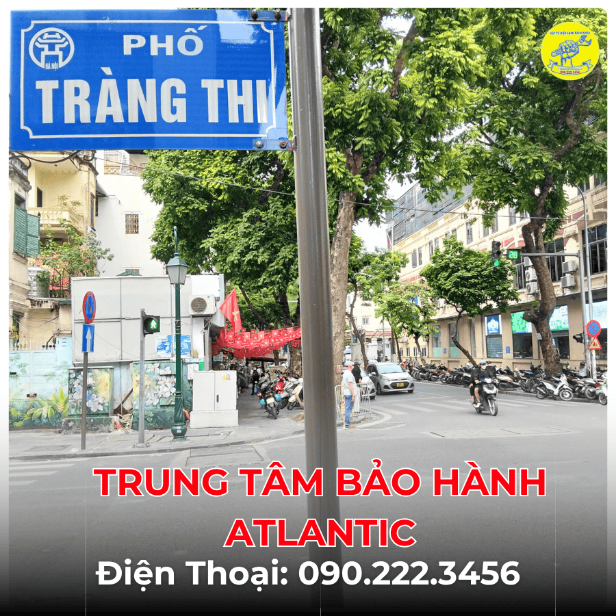 Trung Tâm Bảo Hành ATLANTIC  tại phố Tràng Thi