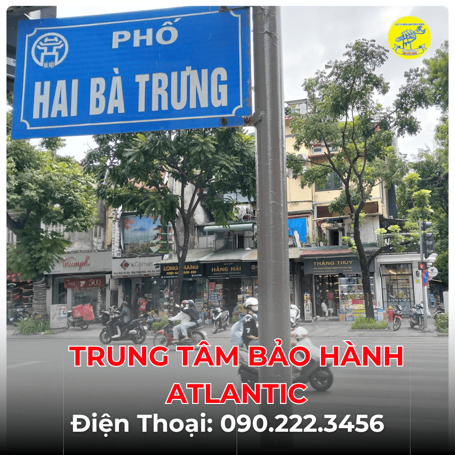 Trung Tâm Bảo Hành ATLANTIC tại phố Hai Bà Trưng