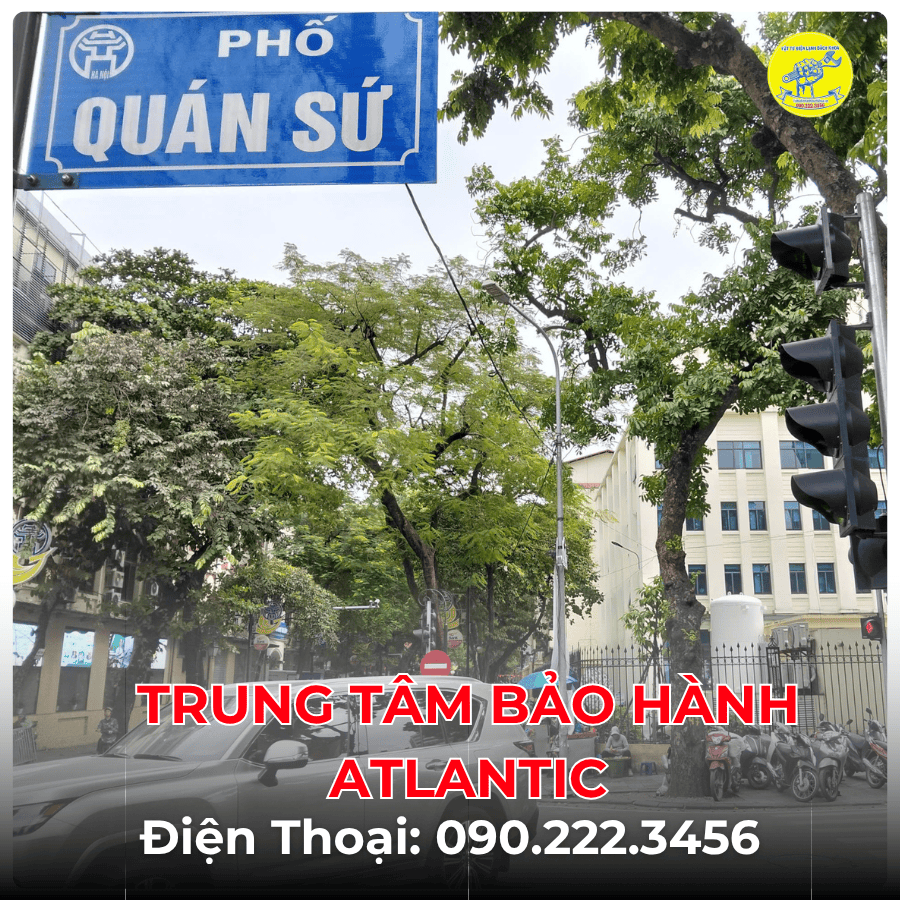 Trung Tâm Bảo Hành ATLANTIC tại phố Quán Sứ